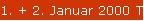 1. + 2. Januar 2000 Teil 1